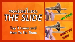 SLIDE: Technical Secrets! | Trombone Basics