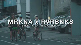 MRKNA x RVRBNKS - Bike Tour in Marikina