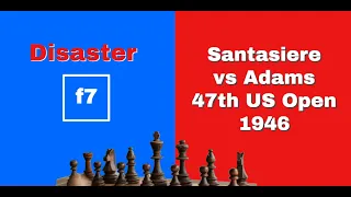 Disaster f7 | Anthony Santasiere vs Weaver Adams: 47th US Open 1946