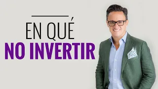 En que no invertir /Juan Diego Gómez