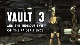 The Full Story of Vault 3 and the Hideous Evil of the Fiends - Fallout New Vegas Lore