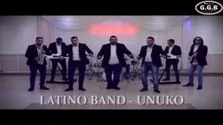 LATINO BAND - UNUKO ©2015 ♫ █▬█ █ ▀█▀♫ [OFFICIAL VIDEO] (G.G.B PRODUCTION ®)