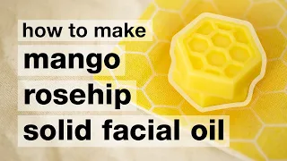 DIY No-Packaging Solid Facial Oil with 5 natural ingredients / Humblebee & Me