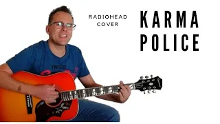 Karma Police by Radiohead - Cover