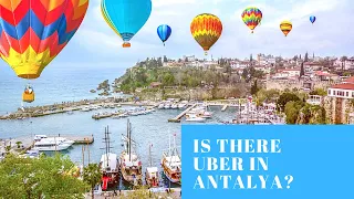 Is There Uber in Antalya?