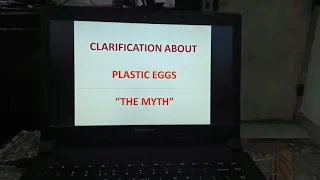 CLARIFICATION ABOUT PLASTIC EGG " THE MYTH"