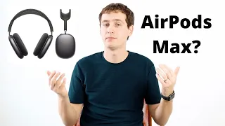 AirPods Max, noile căști Apple