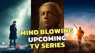 Upcoming TV Series that will blow everyone Away in 2024