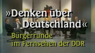 »Denken über Deutschland« - Bürgerrunde im DDR-Fernsehen (07.01.1990)