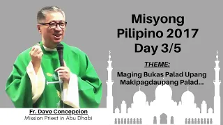 Misyong Pilipino 2017 Day 3/5