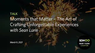 Talk: Moments that Matter – The Art of Crafting Unforgettable Experiences