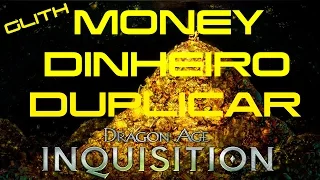 COMO DUPLICAR ITENS E DINHEIRO INFINITO DRAGON AGE INQUISITION