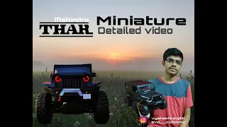 Mahindra Thar miniature detailed video