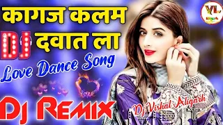 Kagaj Kalam Dawat La💞Dj Remix💕d Is Gold Song💞Likhdu💕Dil Tere Name Karu💕Dance Mix Dj Dharmpur Po