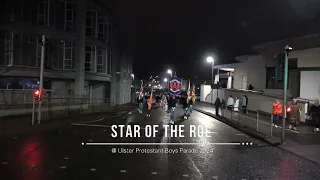 Star of the Roe @ Ulster Protestant Boys Band Parade 2024