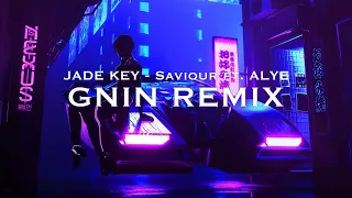 Jade Key - Saviour (feat. ALYE) [GNIN Remix] #freedownload
