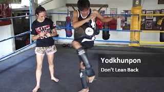 Don't Lean Back On Knees - Yodkhunpon The Elbow Hunter