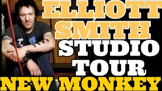 ELLIOTT SMITH NEW MONKEY STUDIO TOUR • 2024