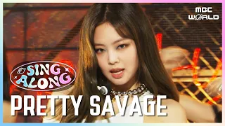 [SING ALONG] BLACKPINK - Pretty Savage