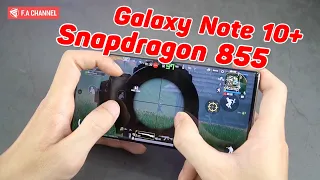Galaxy Note 10+ Snapdragon 855 - Chiến Game PUBG Maxsetting Cực Đã, Đối Thủ iPhone 11 Pro Max