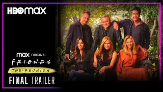 Friends: The Reunion | Final Trailer | HBO Max