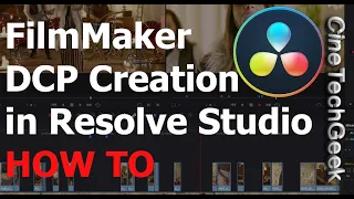 FilmMaker DCP creation in DaVinci Resolve Studio - HOW TO