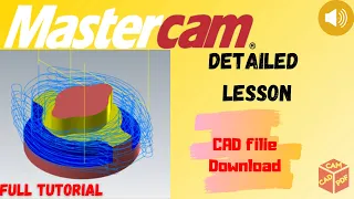 Milling Lesson Fully Explained for Beginners Mastercam Tutorial Step by step