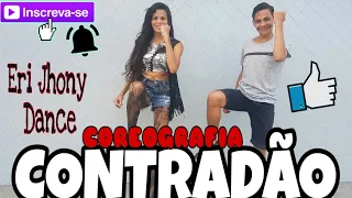 Contradão-MC Tróia (COREOGRAFIA) |Eri Jhony Dance| #BoraPraDança #Curte #Compartilha #Funk #Ritmos