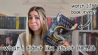 WHAT I DIDN'T LIKE ABOUT HOSAB | Crescent City book two review (spoilers)