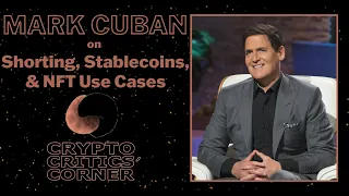 Mark Cuban on NFTs, Frauds, and Algorithmic Stablecoins - Episode 82