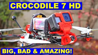 GEPRC Crocodile 7 HD is BIG, BAD & AMAZING!  Review