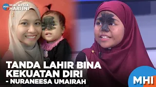 Tanda Lahir Bina Kekuatan Diri Nuraneesa Umairah | MHI (19 Feb 2024)