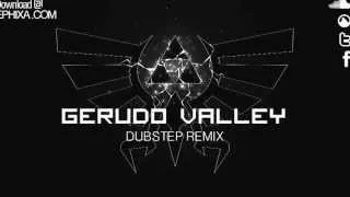 ZeldaStep Gerudo Valley Dubstep Remix-Ephixa