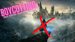 Boycotting Hogwarts Legacy but Not for The other Stuff… | ft LOH