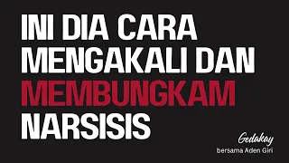 Ini dia caranya mengakali dan membungkam narsisis