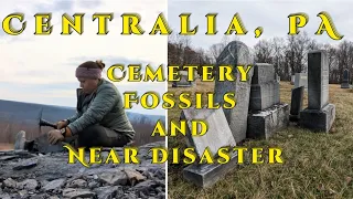 Exploring Centralia, PA: A Cemetery, Fossils, and Calamity 😱
