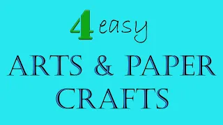 4 easy Arts and Paper Crafts / СБОРНИК 4 прикольные идеи из бумаги