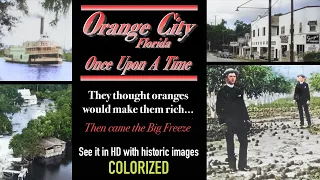 Orange City, Florida:  Once Upon A Time - Colorized