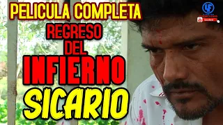 "" Regreso del Infierno: SICARIO "" Película Completa Re Estreno Remasterizada