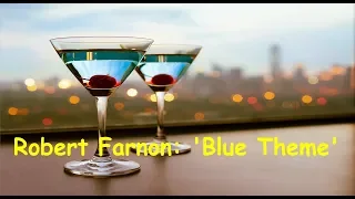 Robert Farnon:  'Blue Theme'