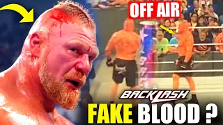 BROCK Lesnar FAKE BLOOD 🩸! At Backlash ? | Backlash 2023 OFF-AIR | Brock Lesnar Vs Cody Rhodes | WWE