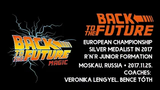 ROCK AND MAGIC SE, Hungary - Back to the future junior formation - European Championship 2017