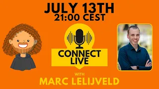 Connect Live with Marc Lelijveld