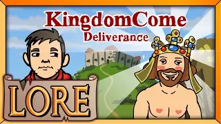 KINGDOM COME DELIVERANCE | Lore in a Minute!