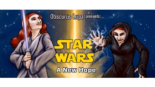 Star Wars: A New Hope (1977) (Obscurus Lupa Presents) (FROM THE ARCHIVES)