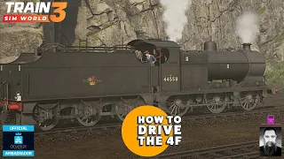 TSW3 Fowler 4F Steam Locomotive Driving Tutorial for Peak Forest