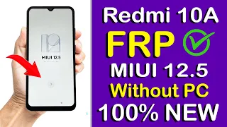 Redmi 10A GOOGLE ACCOUNT BYPASS (without pc) | MIUI 12.5 Latest Update 💥💥💥