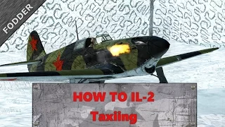 How to IL-2: Taxiing