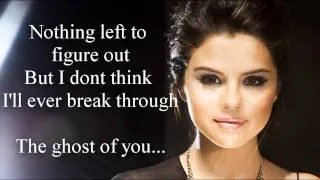 Selena Gomez   Ghost of you  Lyrics