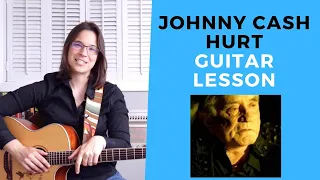 Johnny Cash Hurt Guitar Lesson - Beginner Lesson Fingerstyle & Strumming